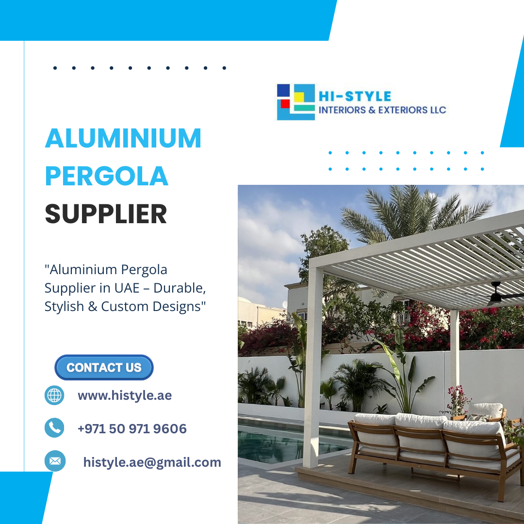 Trusted Alumunium Pergola Supplier in UAE for Stylish Outdoor Solutions