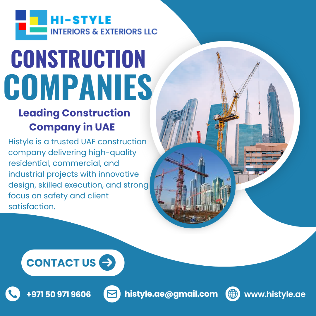 Hi Style stands among the reliable Construction Companies in UAE, delivering high-quality building solutions for residential, commercial, and industrial developments. Our expertise covers complete project management, civil works, structural construction, and finishing services.  As one of the truste